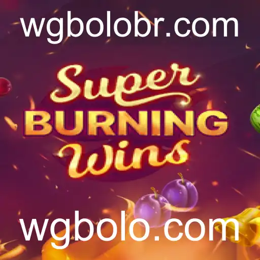 Descubra o Mundo de SuperBurningWins: Uma Aventura Empolgante